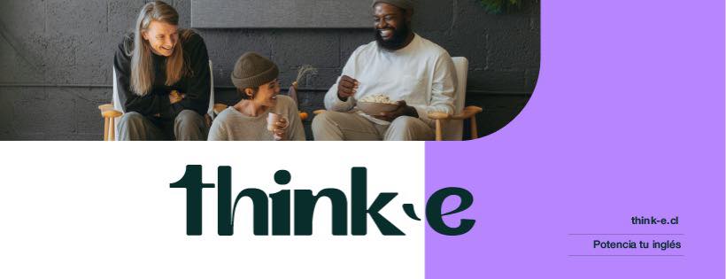 Think-E Comentarios - Think-E Chile y su Sistema de Aprendizaje de Inglés